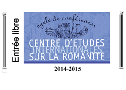 Conférences du Centre d'Études Internationales sur la Romanité (CEIR) 